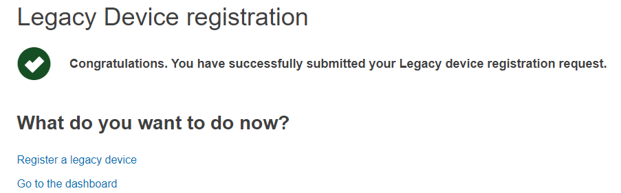 EUDAMED legacy device registration request successfully submitted message