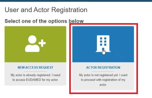 EUDAMED actor registration link in user and actor registration page