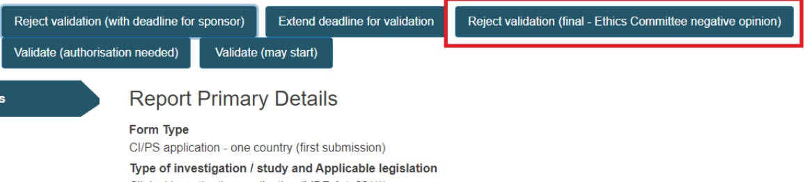 EUDAMED reject the application (final - ethics committee negative opinion) button