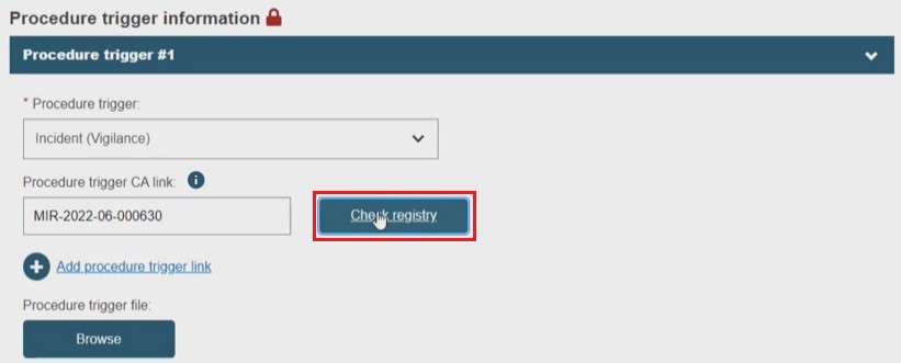 EUDAMED procedure trigger ca link and procedure trigger file fields, check registry and browse buttons and add procedure trigger link link