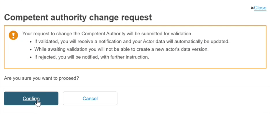 EUDAMED competent authority change request confirmation message and button when changing a competent authority