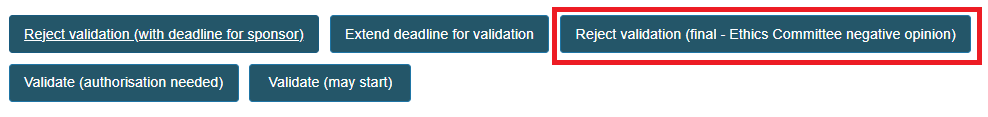 EUDAMED reject the application (final - ethics committee negative opinion) button