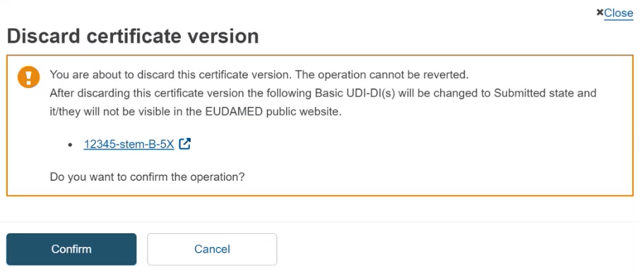 EUDAMED confirmation window for discarding a certificate version with confirm and cancel buttons