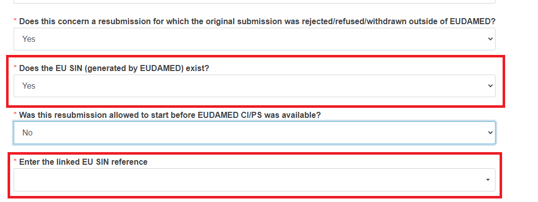 EUDAMED yes option selected in the does the EU SIN (generated by EUDAMED) exist? field and mandatory enter the linked eu sin reference